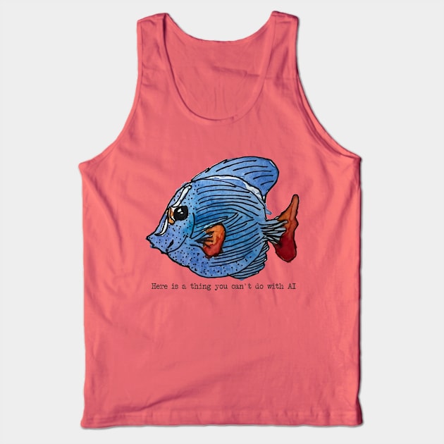 Fish Without AI Tank Top by 6630 Productions